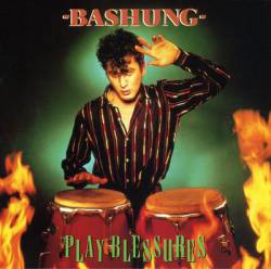Alain Bashung : Play Blessures